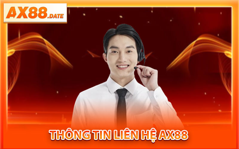 Thông Tin Liên Hệ AX88